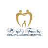 Murphy Family Implant and Cosmetic Dentistry