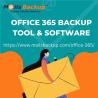 Best Office 365 Backup Tool